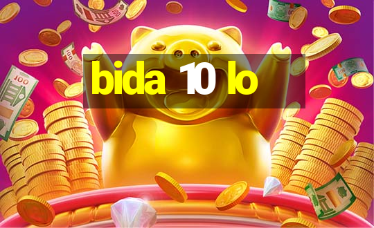 bida 10 lo