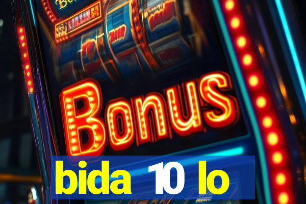 bida 10 lo