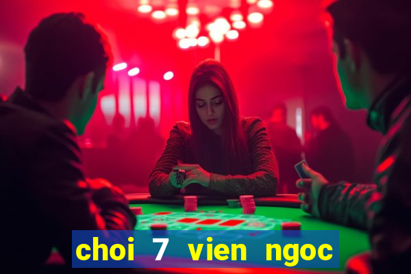 choi 7 vien ngoc rong online