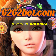 Nạp Tiền Bologna