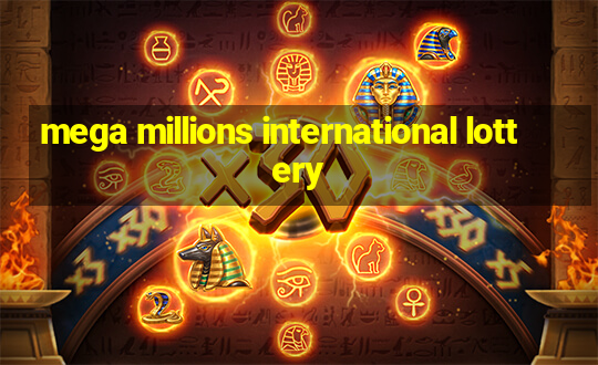 mega millions international lottery