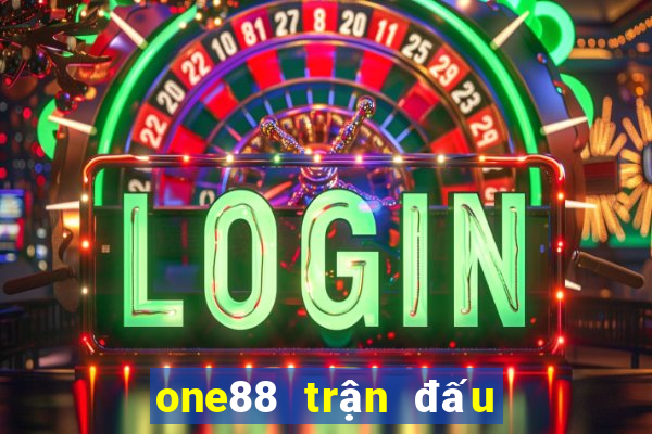 one88 trận đấu lol ép tiền