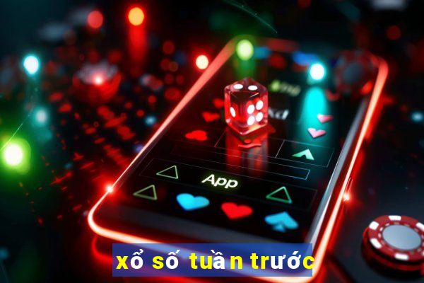 xổ số tuần trước