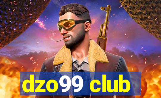 dzo99 club