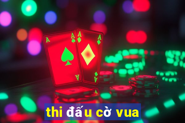 thi đấu cờ vua