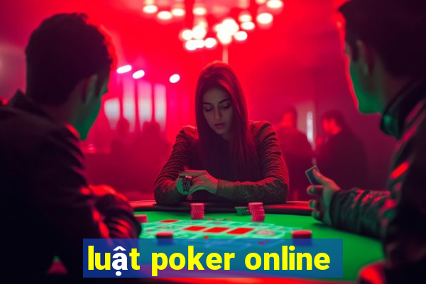 luật poker online