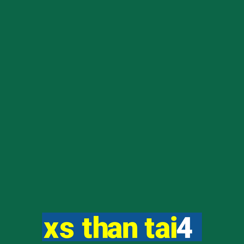 xs than tai4