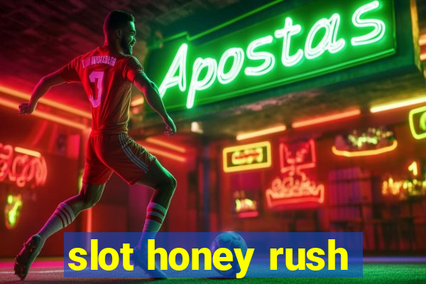 slot honey rush