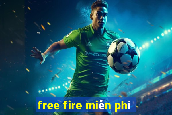 free fire miễn phí