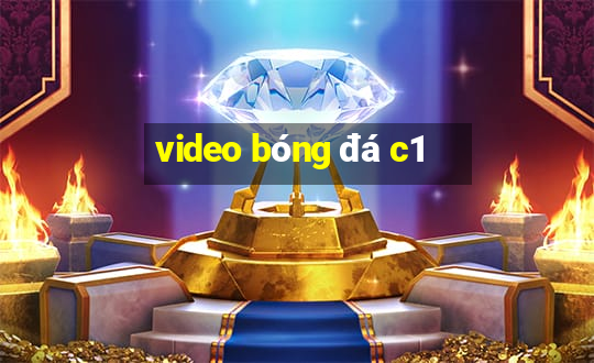 video bóng đá c1