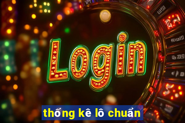 thống kê lô chuẩn