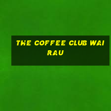 the coffee club wairau