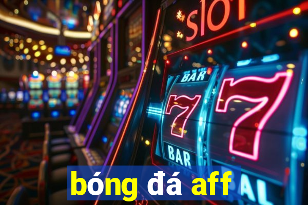 bóng đá aff