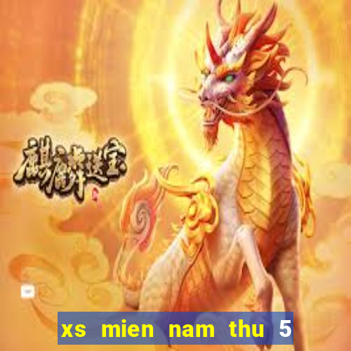 xs mien nam thu 5 hang tuan