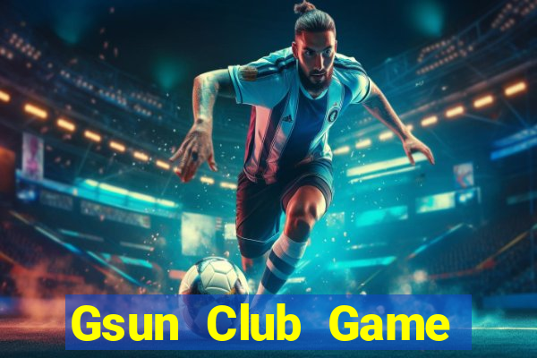 Gsun Club Game Bài Khuyến Mãi