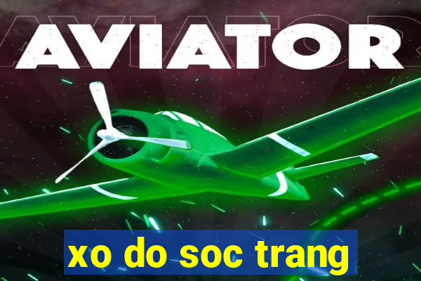 xo do soc trang