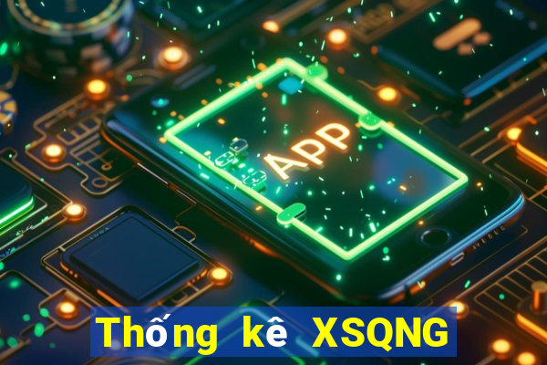 Thống kê XSQNG ngày 23