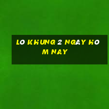 lô khung 2 ngày hôm nay