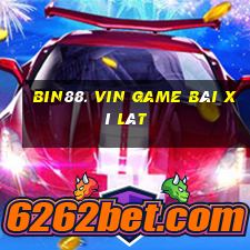 Bin88. Vin Game Bài Xì Lát