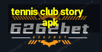 tennis club story apk