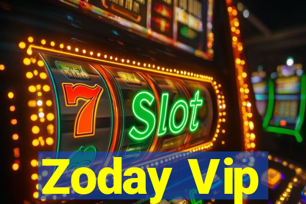 Zoday Vip