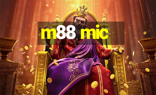 m88 mic