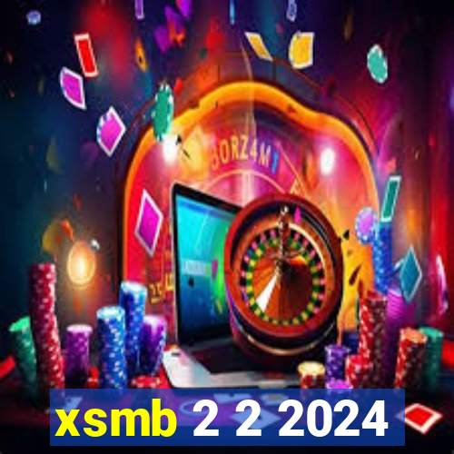 xsmb 2 2 2024