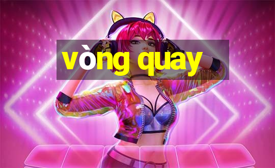 vòng quay