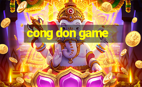 cong don game