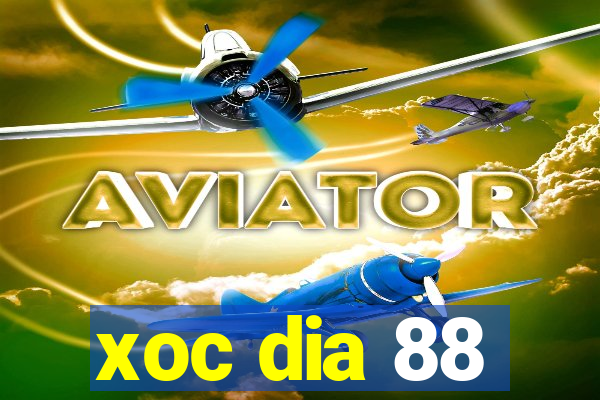 xoc dia 88