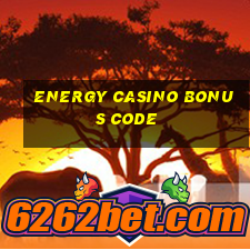 energy casino bonus code