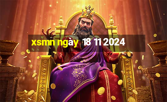 xsmn ngày 18 11 2024