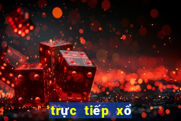 trực tiếp xổ số chiều