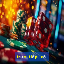 trực tiếp xổ số chiều