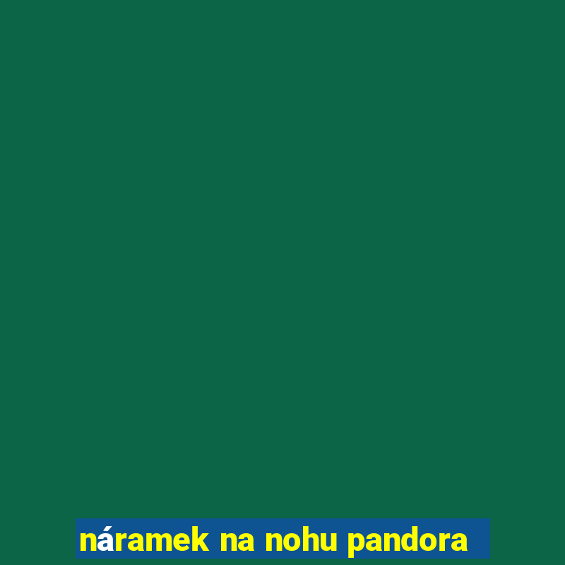 náramek na nohu pandora