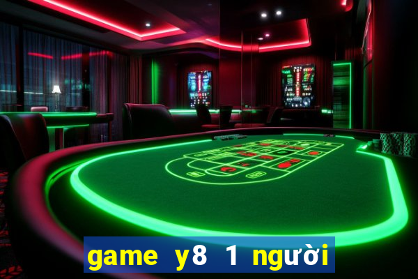 game y8 1 người đánh bài