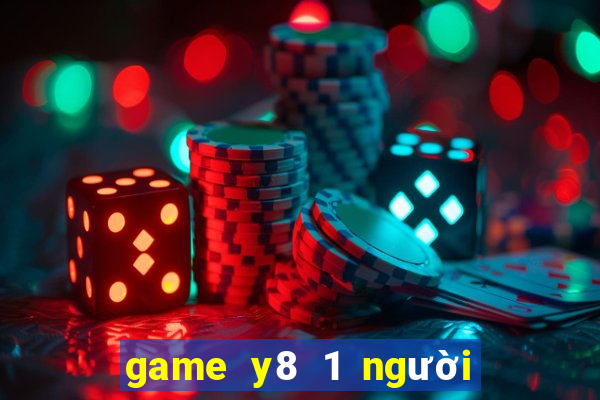 game y8 1 người đánh bài