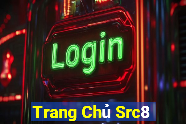 Trang Chủ Src8