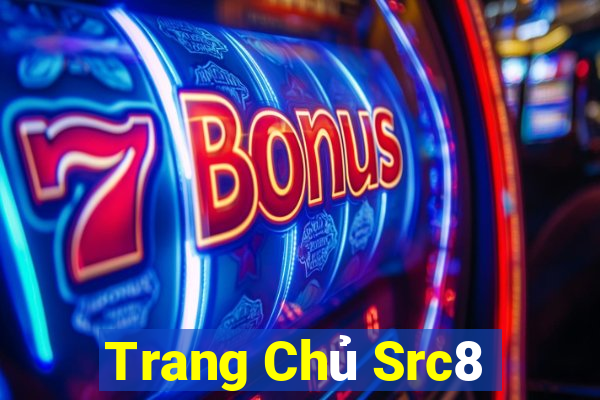 Trang Chủ Src8