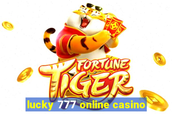 lucky 777 online casino