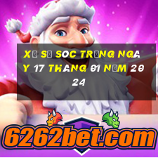 xổ số sóc trăng ngày 17 tháng 01 năm 2024