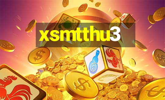 xsmtthu3