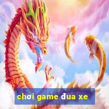 chơi game đua xe