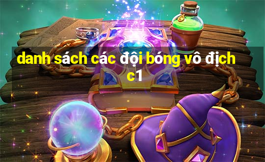 danh sách các đội bóng vô địch c1