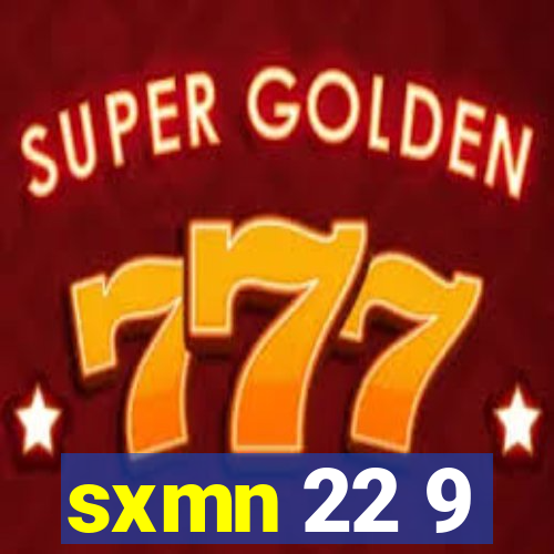 sxmn 22 9