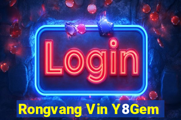 Rongvang Vin Y8Gem