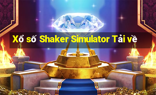 Xổ số Shaker Simulator Tải về