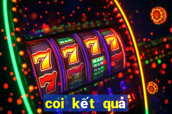 coi kết quả xổ số hôm nay