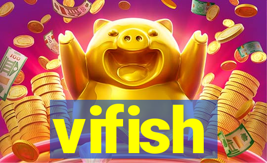 vifish