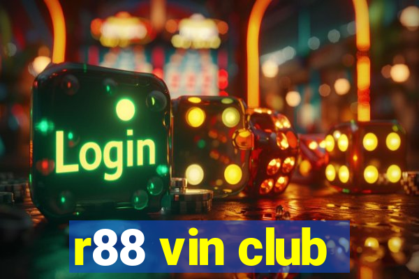 r88 vin club